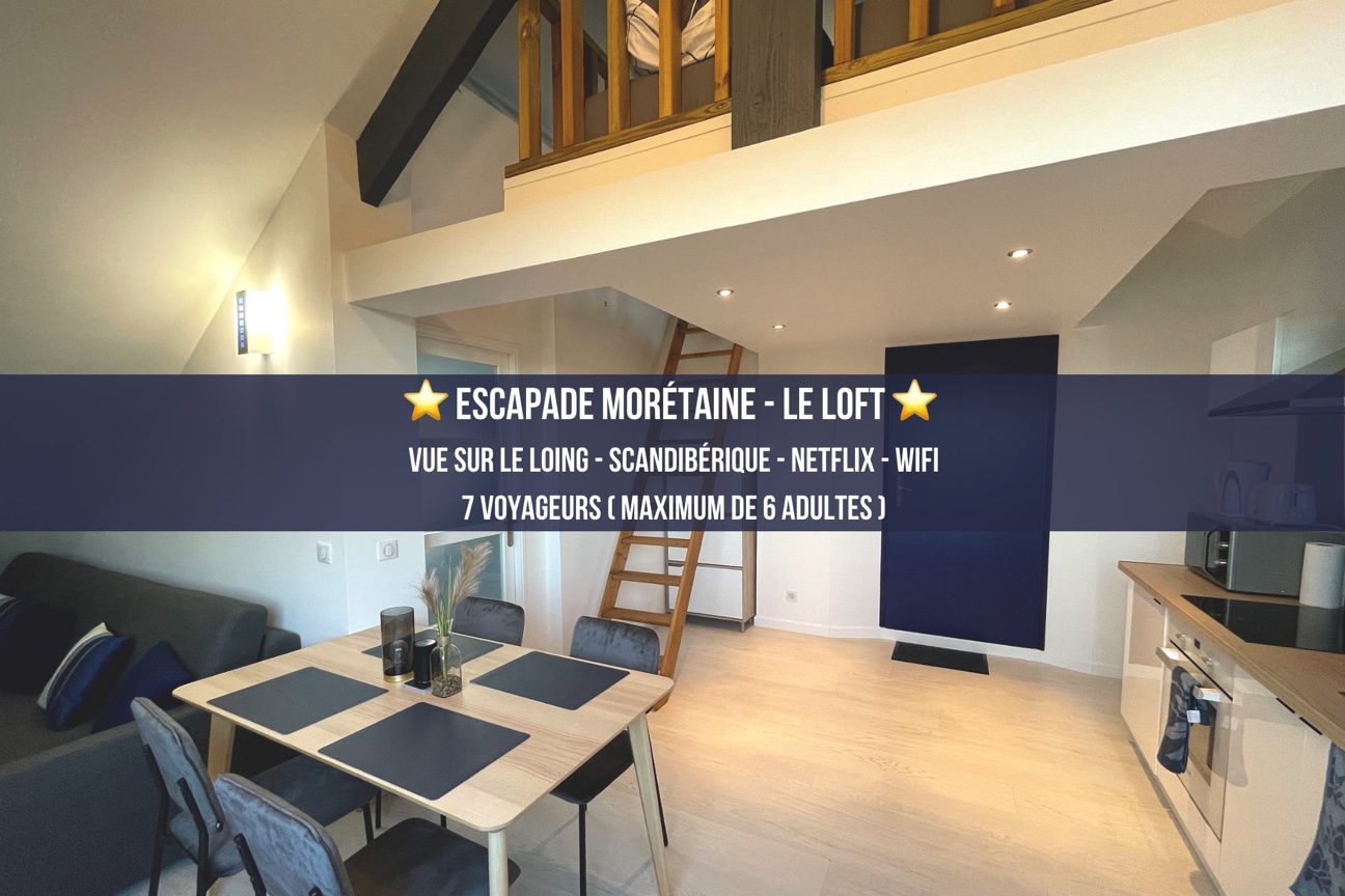 Escapade Morétaine - Le Loft